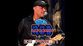 ROD LEVARIO - ES POR TI chords