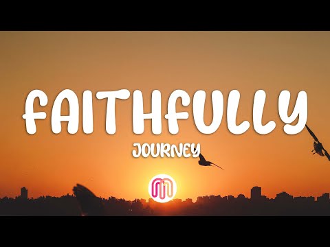 Journey - Faithfully
