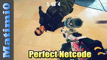 Perfect Netcode - Rainbow Six Siege