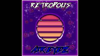 Air Eyez - Retropolis