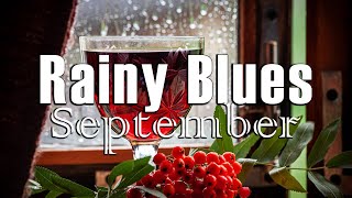 Rainy September Blues - Slow & Relaxing Blues and Rock Music for Autumn