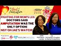 Fighting for a Mother’s Leg: When Doctors Said Amputation Was the Only Option