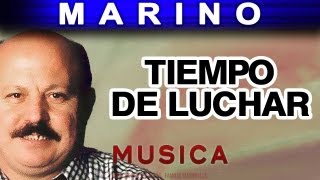 Marino - Tiempo De Luchar (musica) chords