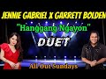 Jennie Gabriel x Garrett Bolden | Hanggang Ngayon | Duet | AOS