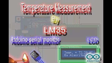 Measure Temperature using LM35 Sensor || قياس درجه الحراره باستخدام حساس LM35 مع الاردوينو