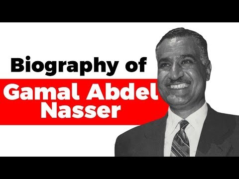 Biography of Gamal Abdel Nasser, Second President of Egypt from 1954 until his death in 1970