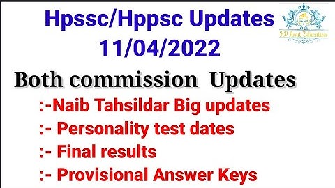 Hpssc/Hppsc Updates | Naib Tahsildhar | 2022| preliminary Exam date| personality test |