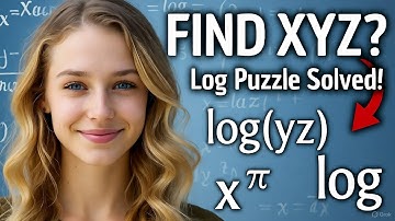 Find XYZ in This Mind-Blowing Logarithm Puzzle! (Solved Step-by-Step)