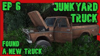 Ep6 | [2:14 MAP] NEW TRUCK FOUND | Junkyard Truck