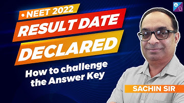 NEET 2022 Latest News Today | NEET 2022 Result Date Announced | NTA NEET Answer Key Challenge Date