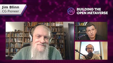 Jim Blinn, a Pioneer on the Evolution of Computer Graphics - Building The Open Metaverse Podcast