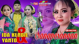 SANGPOSANGAN KEMALA RECORD Bersama Ida Kendil & Yanto Angling Kusumo ||Aketek Brooo||