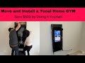 Removing and installing a tonal home gym stepbystep guide