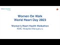 Kmc hospital mangaluru  women on walk  world heart day 2023