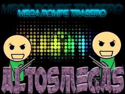 Mega Rompe Trasero - VARIOS ARTISTAS - [Altosmegas®] [Oficial] - DJ Jose De Scasso