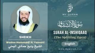 084 Surah Al Inshiqaaq With English Translation By Sheikh Wadee Hammadi Al Yamani