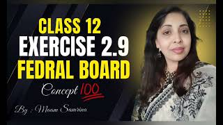 Exercise 2.9 class 12 NBF maths | exercise 2.9 class 12 | federal board new book 