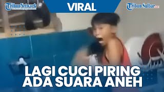 Bikin Merinding! Lagi Cuci Piring Ada Suara Aneh, Ternyata!