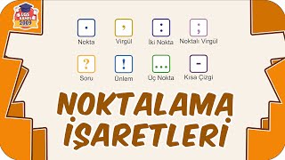 Noktalama İşaretleri Basit Konu Anlatımı 8.Sınıf Türkçe