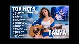 Tanya - Jang Paksa - Sepi Di Hati | TOP HITS Lagu Ambon Viral | Musik Ambon Pilihan Terbaik 2026