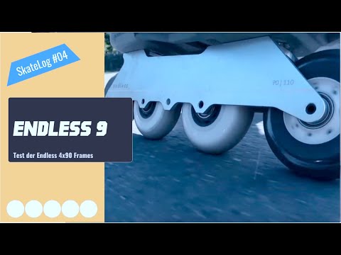 SkateLog#4: Endless 90 Frame test