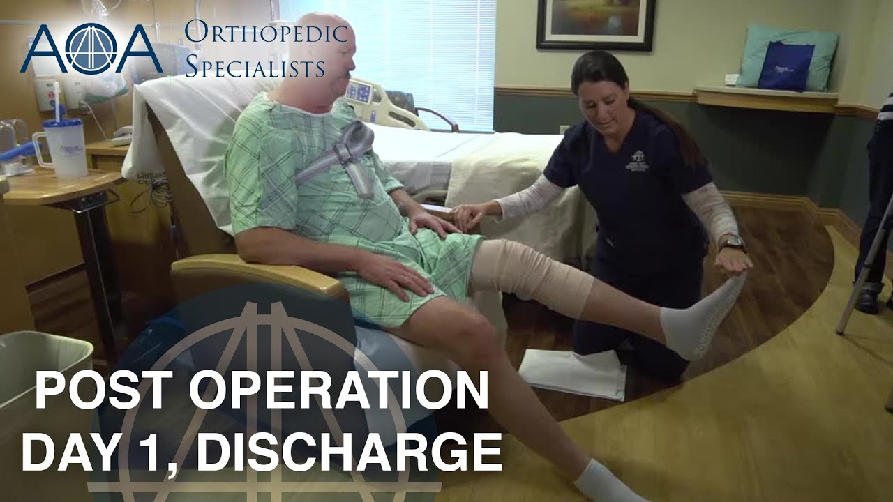 AOA Orthopedic Specialists - BOSHA - Post Operation Day 1, Discharge ...