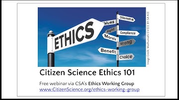 CSA WEBINAR Citizen Science Ethics 101 18 SEPT 2018