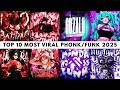 VIRAL PHONK/FUNK SONGS 2025 🎵🔥