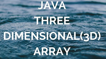 Java Three Dimensional Array (manohar academy)