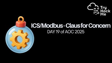 ICS/Modbus - Claus for Concern | DAY 19 | AOC 2025 | TryHackMe