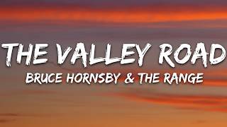 Bruce Hornsby & The Range - The Valley Road (Lyrics)