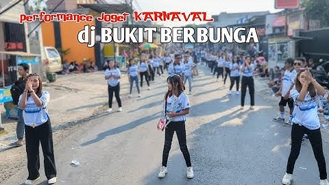 terbaru JOGET KARNAVAL DJ BUKIT BERBUNGA!! team joget karnaval ds kepung