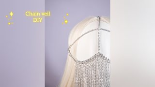 ВУАЛЬ ИЗ ЦЕПОЧЕК СВОИМИ РУКАМИ | УКРАШЕНИЕ НА ЛИЦО | CHAIN VEIL | DIY