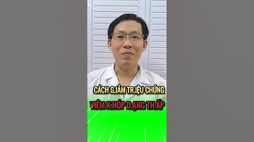 Giảm triệu chứng viêm đa khớp dạng thấp #cơxươngkhớp #viemdakhop