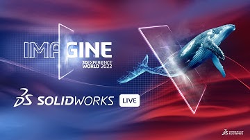 SOLIDWORKS Live at 3DEXPERIENCE World 2022 – Day 3
