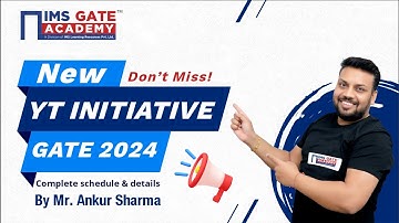 New YouTube Initiative for GATE 2024/25 Aspirants I Daily Live Sessions Announcement by Ankur Sir