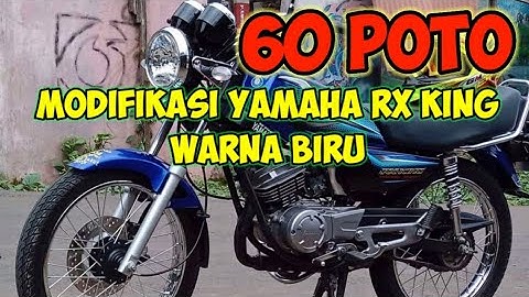 Kisah Terbaik Modifikasi Rx King Biru Standar Tips Kisaran Biaya Terbaru Foto Dan Video Pada Tahun 22