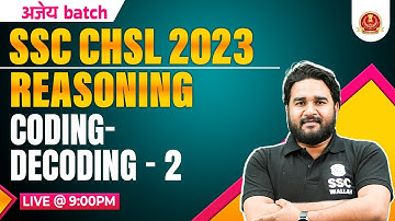CODING DECODING REASONING #2 | SSC CHSL REASONING CLASSES 2023 | CHSL REASONING BY SANDEEP SIR PW