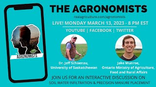 The Agronomists, Ep 104: Water infiltration, manure & soil compaction w/ Jake Munroe & Jeff Schoenau