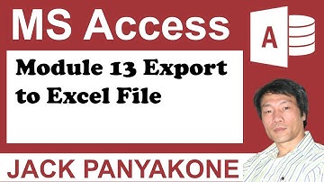 CMS Module 13 Export to Excel file - Microsoft Access