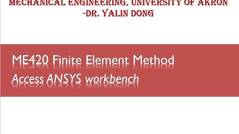 Chapter 1: Access ANSYS as a student of University of Akron 2021