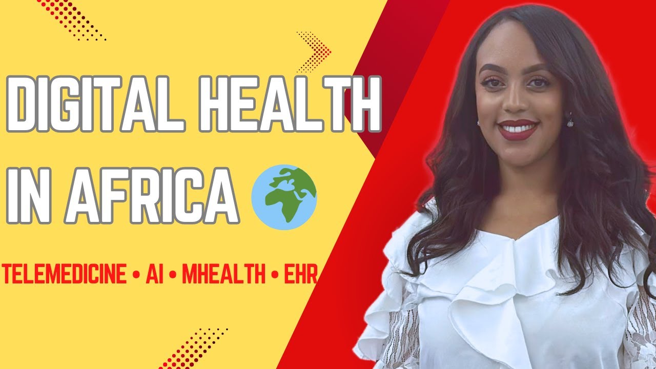 ቴክኖሎጂ በጤና | Digital Health in Africa: Revolutionizing Healthcare with ...