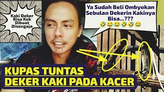 KUPAS TUNTAS MASALAH DEKER PADA KAKI BURUNG KACER | APAKAH BISA SENGAJA DIBUAT DEKER