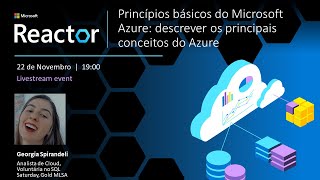 Princípios básicos do Microsoft Azure: descrever os principais conceitos do Azure