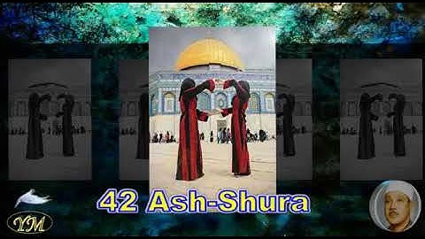 42 Ash Shura الشيخ عبد الباسط عبد الصمد سورة الشورى