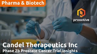 Candel Therapeutics advances Phase 2b trial for innovative prostate cancer treatment