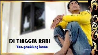 DI TINGGAL RABI LAGU TARLING TERBARU 2020 VOC GEMB...