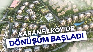 KİPTAŞ KARANFİLKÖY KENTSEL DÖNÜŞÜM PROJESİ'NİN TEMELLERİ ATILDI