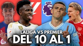 LALIGA VS PREMIER LEAGUE 2024, ¿CUÁL ES MEJOR? (10º1º)