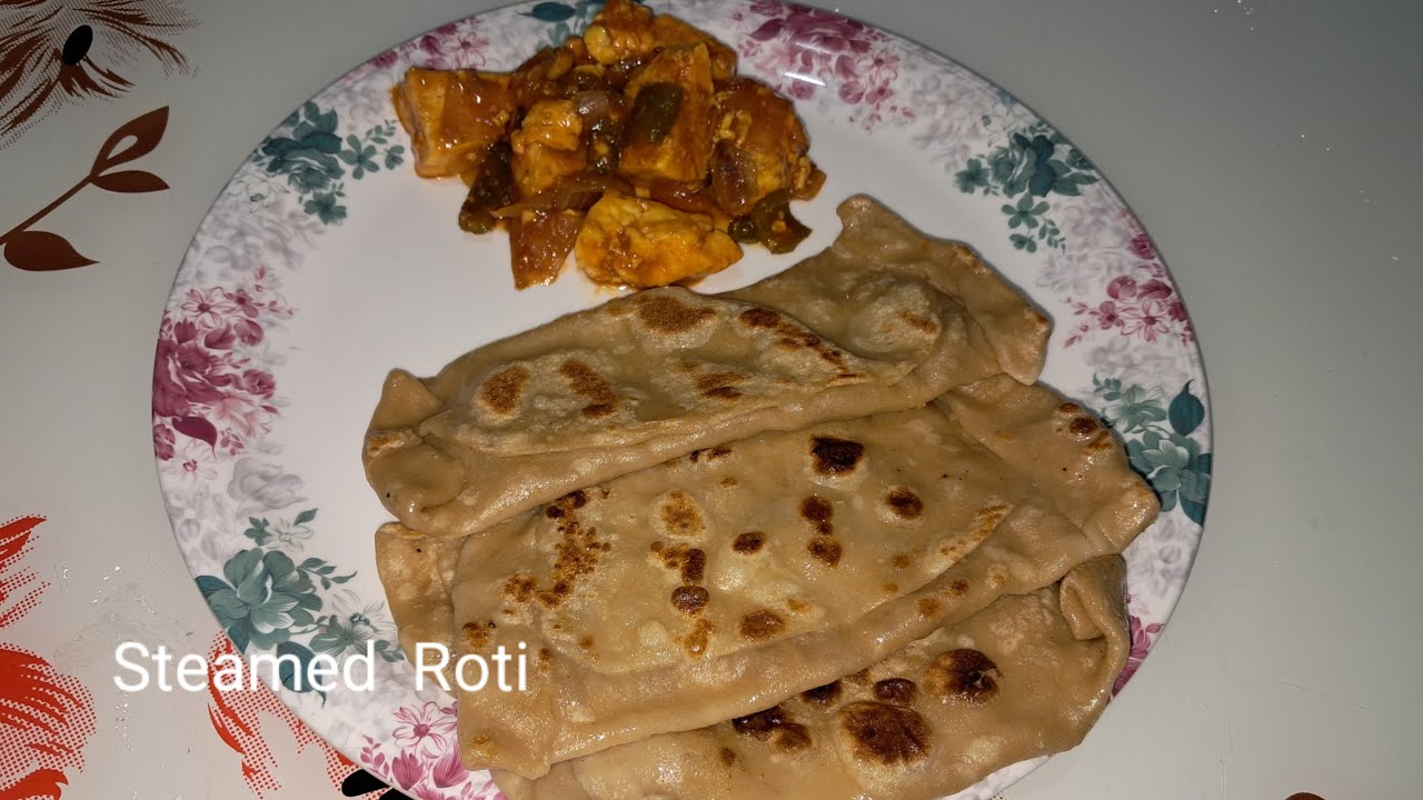 Steamed Roti Steamed Roti || Anjana's Kitchen - YouTube